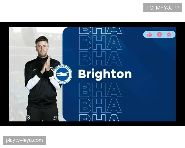 布莱顿状态回暖，冲击2025英超欧战资格成焦点